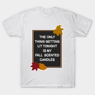 Getting Lit T-Shirt